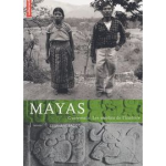 Mayas : Guatemala, Les oubliés de l'histoire vignette