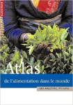 Atlas de l'alimentation dans le monde vignette