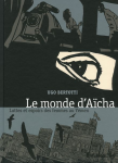 Le monde d'Aïcha : Luttes et espoirs des femmes au Yémen vignette