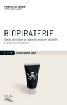 Biopiraterie : Quelles alternatives au pillage des ressources naturelles et des savoirs ancestraux ? vignette