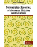 Des énergies citoyennes : un foisonnement d'initiatives dans les territoires vignette