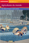 Agricultures du monde : du néolithique à nos jours vignette