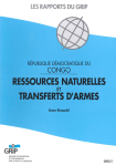 République démocratique du Congo : Ressources naturelles et transferts d'armes vignette