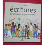 Ecritures dans l'histoire et dans les contes vignette