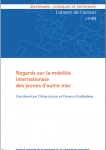 Regards sur la mobilité internationale des jeunes d’outre-mer vignette