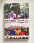Commerce équitable : le café dans tous ses états vignette