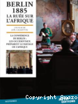 Berlin 1885 : la ruée sur l'Afrique vignette