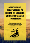 Agriculture, alimentation et guerre en Ukraine : un décryptage en 11 questions vignette