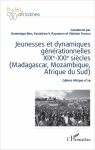 Jeunesses et dynamiques générationnelles XIXe-XXIe siècles (Madagascar, Mozambique, Afrique du Sud) vignette