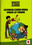 Le petit livre vert pour la Terre vignette