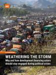 Weathering the Storm - Why and how development financing actors should stay engaged during political crises vignette
