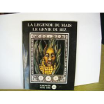 La légende du maïs : Le génie du riz