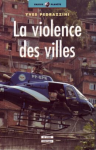 La violence des villes