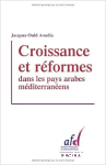 Croissance et réformes dans les pays arabes méditerranéens