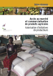 Accès au marché et commercialisation de produits agricoles : Valorisation d'initiatives de producteurs