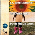 La biodiversité : comprendre pour mieux agir
