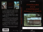 Itinéraire d'un coopérant : Madagascar, La Grande Ile