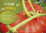 Le jardin des possibles : guide méthodologique pour accompagner les projets de jardins partagés, éducatifs et écologiques