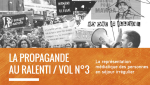 La propagande au ralenti