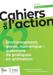 Environnement, genre, numérique : questions de pratiques en animation