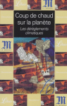 Coup de chaud sur la planète : les dérèglements climatiques vignette