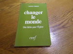 Changer le monde : une tâche pour l'Église