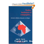 Trafics, barbouzes et compagnies...