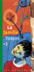 La famille Totem tome 1 vignette