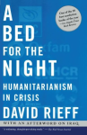 A bed for the night : Humanitarian in crisis