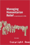 Managing humanitarian relief: an operational guide for NGO's vignette