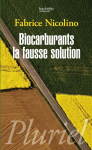 Biocarburants la fausse solution vignette