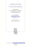 Amnistier l'Apartheid : Travaux de la Commission Vérité et Réconciliation vignette
