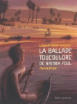 La ballade toucoulore de Samba Foul