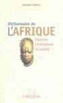 Dictionnaire de l'Afrique : histoire, civilisation, actualité vignette