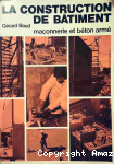 La construction de bâtiment : Maçonnerie et béton armé vignette