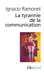 La tyrannie de la communication vignette