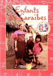 Enfants des Caraïbes : de la Guyane à Panama