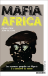Mafia Africa : Les nouveaux gangsters du Nigeria à la conquête du monde