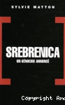 Srebrenica : un génocide annoncé vignette