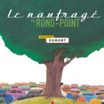Le naufragé du rond-point vignette