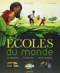 Écoles du monde : Se déplacer, s'instruire, être ensemble