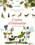 Contes d'Indonésie : Les aventures du Kanchil