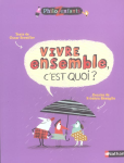 Vivre ensemble, c'est quoi ? vignette