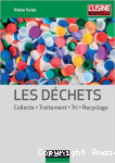 Les déchets : Collecte, traitement, tri, recyclage vignette