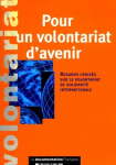 Pour un volontariat d'avenir : regards croisés sur le volontariat de solidarité internationale vignette