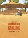 Sur la route de Banlung : Cambodge 1993 vignette