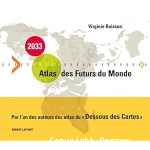 2033, Atlas des futurs du monde vignette