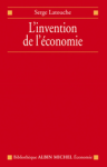 L'invention de l'économie