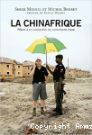 La Chinafrique : Pékin à la conquête du continent noir vignette