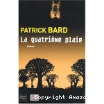 La quatrième plaie vignette